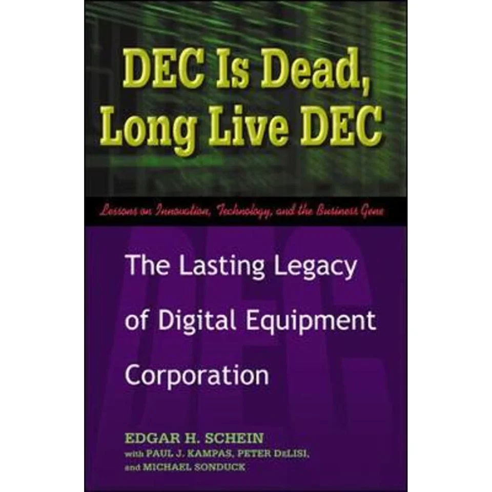 Popular Pre-Owned DEC Is Dead, Long Live DEC: The Lasting Legacy of Digital Equipment Corporation (Hardcover 9781576752258) by Edgar H Schein, Peter S Delisi, Paul J Kampas
